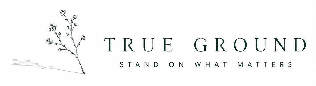 True Ground Family Therapy - Clayton, NC - Stand on What Matters